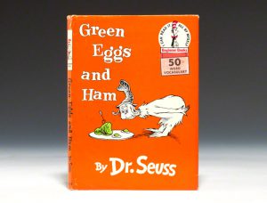 A first edition of Green Eggs and Ham by Dr. Seuss. Note the “50 Word Vocabulary” sticker.