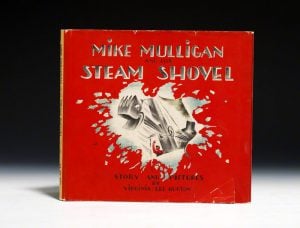 A 1939 first edition of Mike Mulligan and his Steam Shovel. Most of us have a copy that looks very similar to this one.