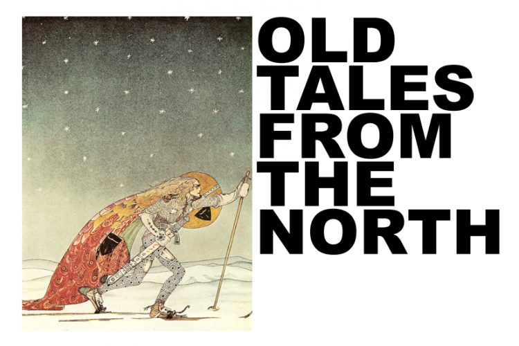 old tales from the north