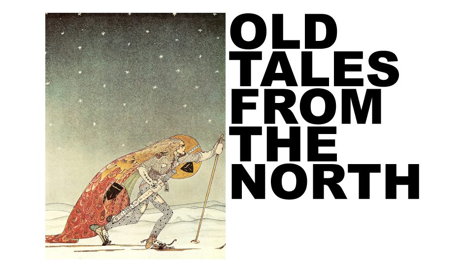 old tales from the north