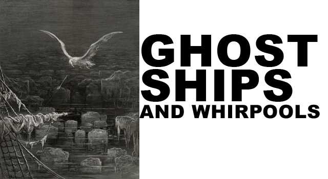 ghost ships and whirlpools