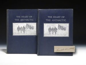 First trade edition of Shackleton’s Heart of the Antarctic, signed by Shackleton. Heinneman, 1909.