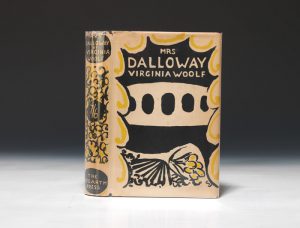 A first edition of Mrs. Dalloway, first published by Woolf's own press with dust jacket art by her sister Vanessa Bell.