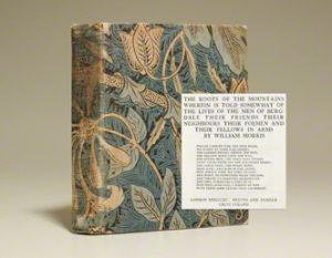 The 1890 edition of Roots of the Mountains, the only book published with a Morris and Co. cloth binding.