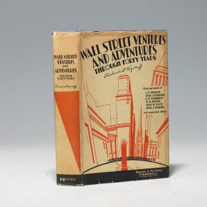 1930 first edition of Wyckoff’s Wall Street Ventures and Adventures (BRB #102700)