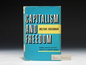 1962 first edition of Capitalism and Freedom, signed by Friedman (BRB #80461)