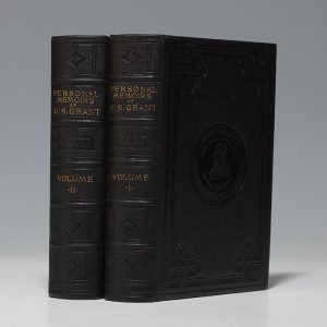 A first edition of Grant's Memoirs, this copy presented by Grant's son at his father's direction, as it was published posthumously (BRB 102387)