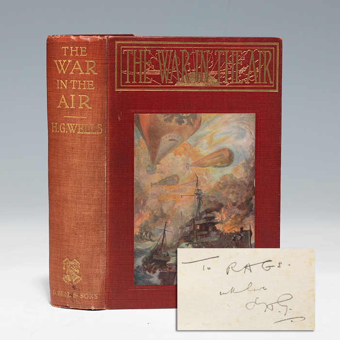 War in the Air, inscribed to RAGs--Wells' friend Richard A. Gregory (BRB 104733)