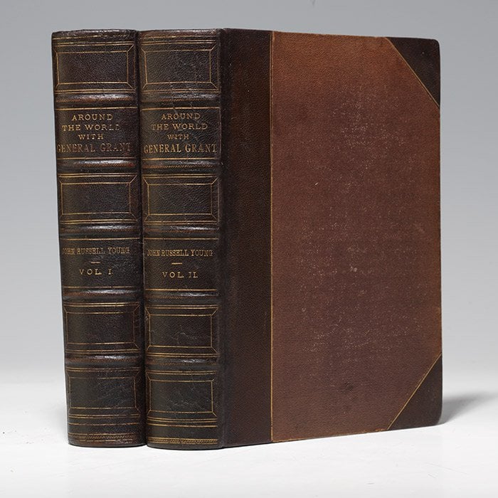 First edition of Grant's World Tour, 1879, written by Grant's traveling companion John Young (BRB 105132)